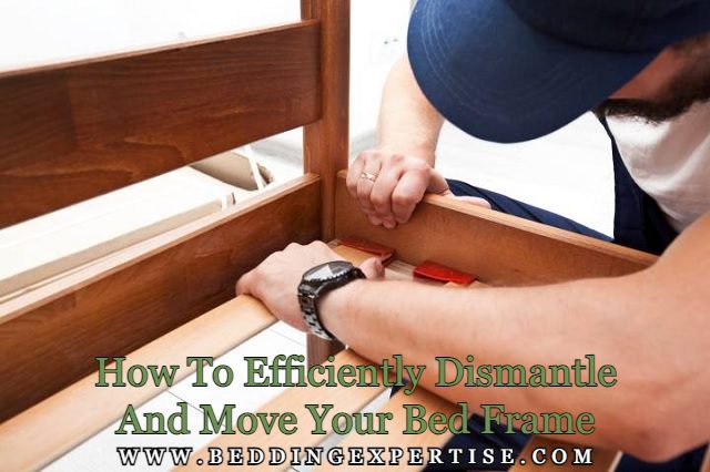 How To Efficiently Dismantle And Move Your Bed Frame