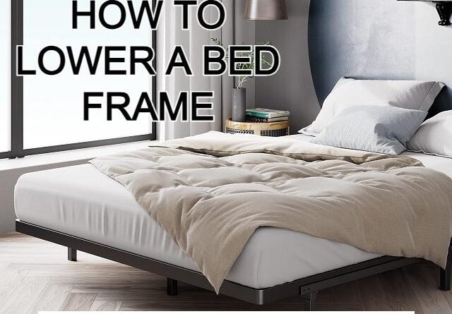 how to lower a bed