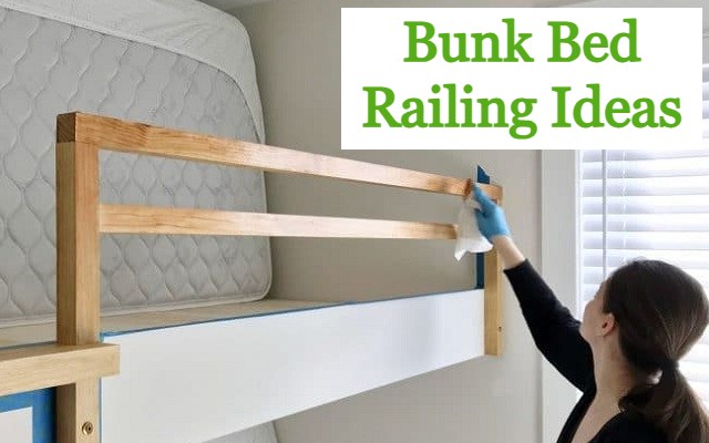 Bunk Bed Railing Ideas